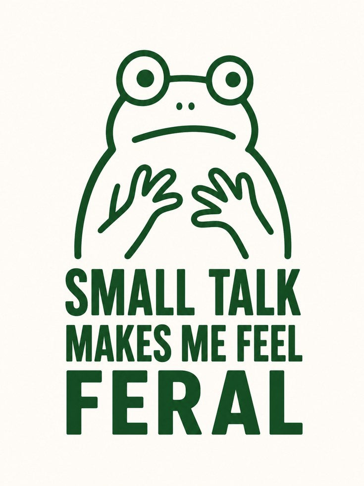 Small Talk Feral Frog Poster: Minimalist Green Typography Art - artwork on paper