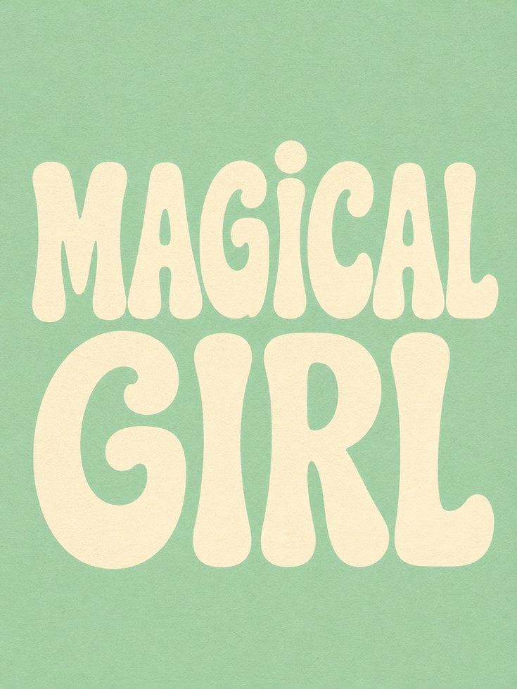 Magical Girl Typography Print - artwork on paper
