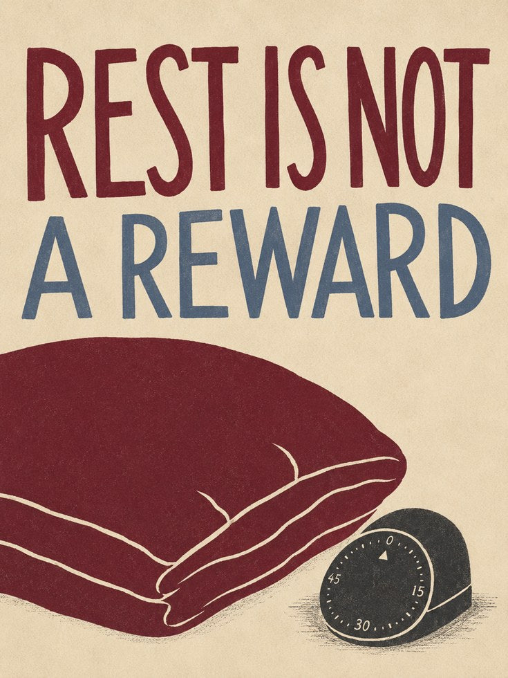 Rest Is Not A Reward Print: Vintage Motivational Poster - artwork on paper