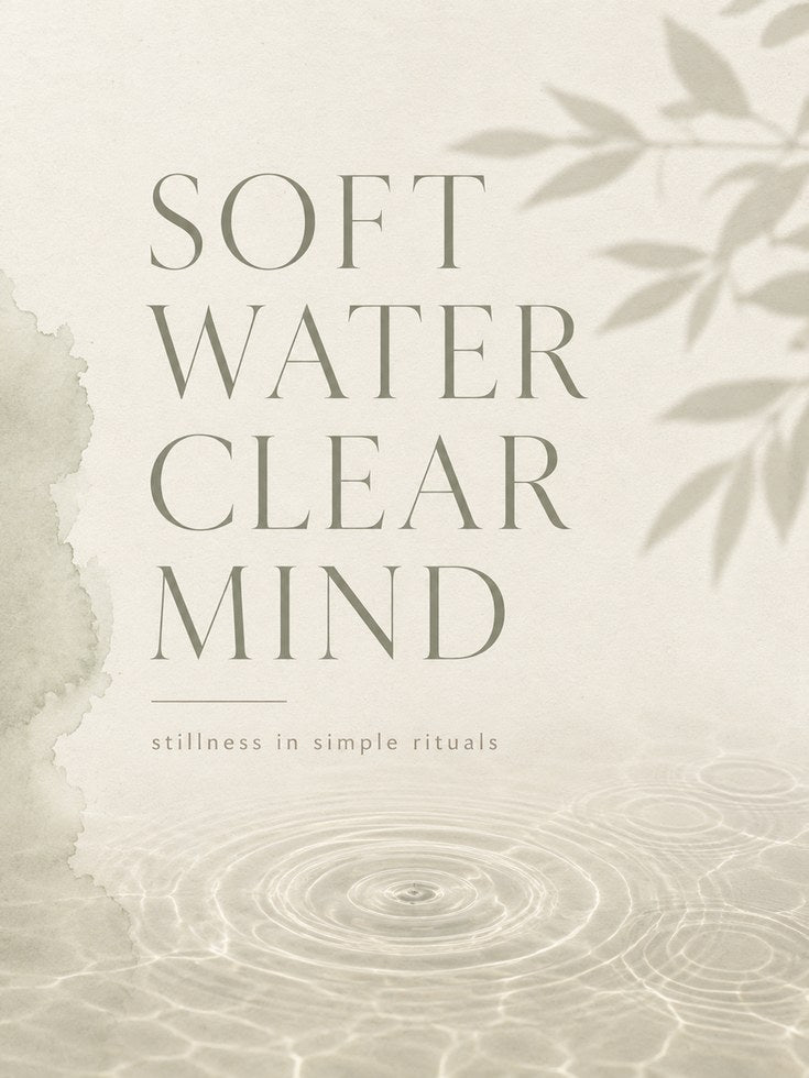 Soft Water Clear Mind Typography Print: Zen Minimalist Wall Art - artwork on paper