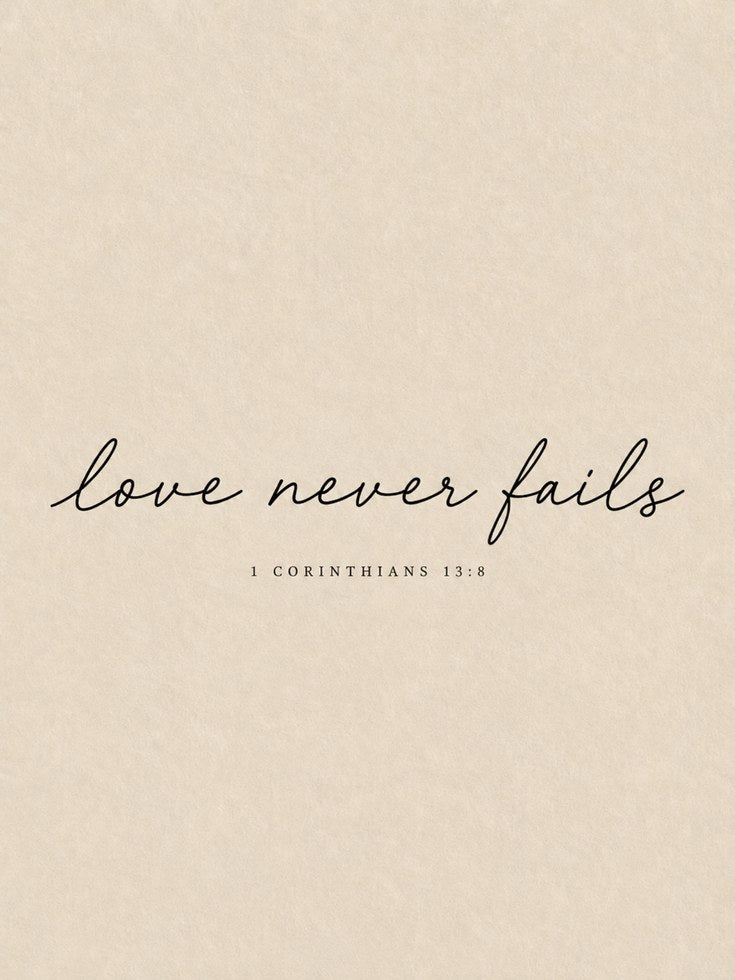 Love Never Fails Scripture Print - artwork on paper