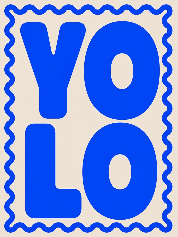 Yolo Wall Art – Typography Print - artwork on paper