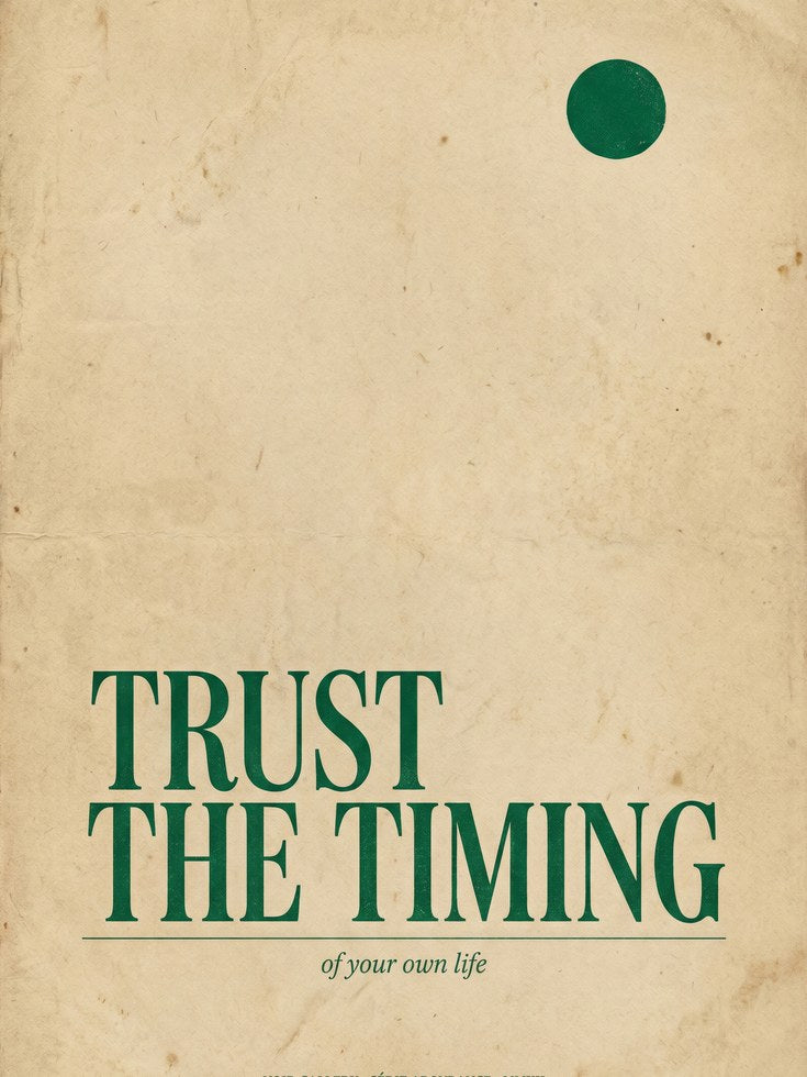 Trust Timing Print - artwork on paper