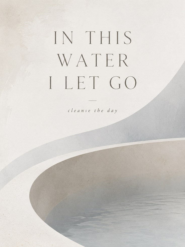 Bathroom Quote Print – In This Water I Let Go - artwork on paper