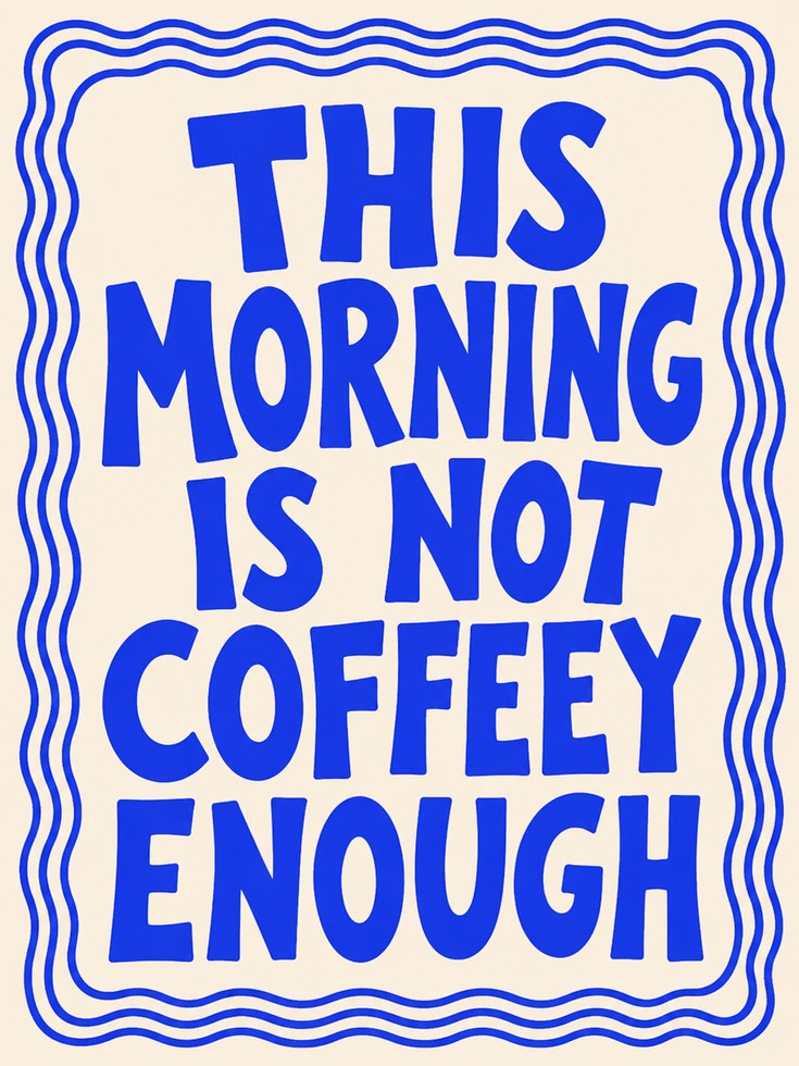 Coffee Typography Print: Bold Blue Lettering for Kitchen Walls - artwork on paper