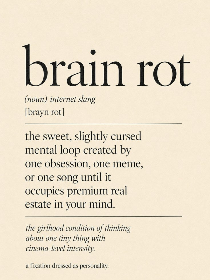 Brain Rot Definition Print: Modern Typography Wall Art - artwork on paper