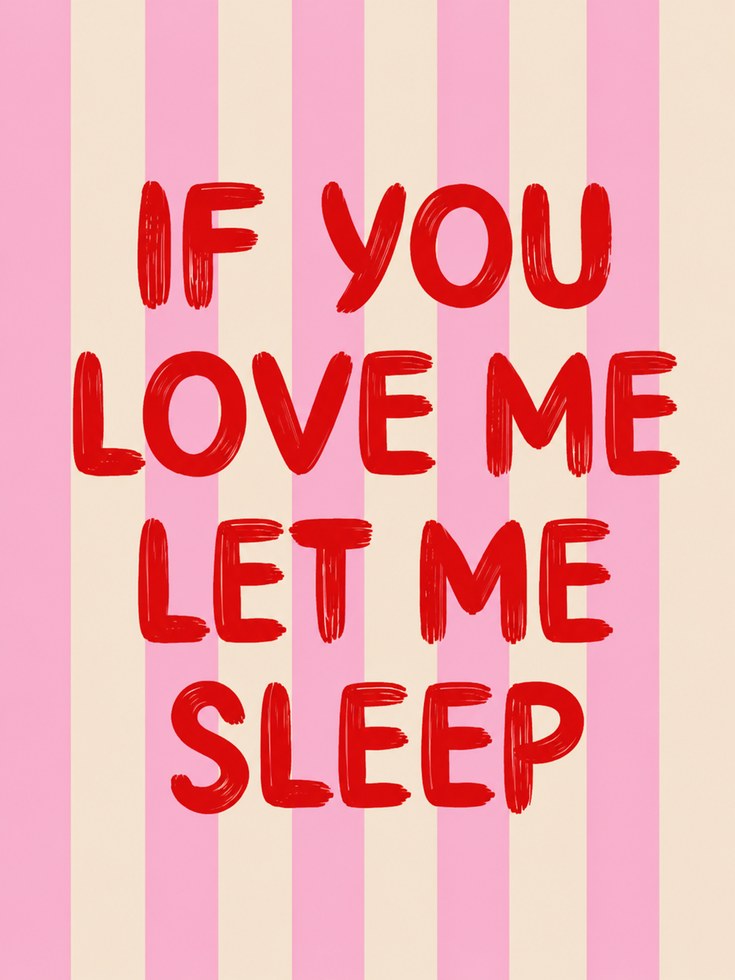 Typography Wall Art: Funny Sleep Quote - artwork on paper