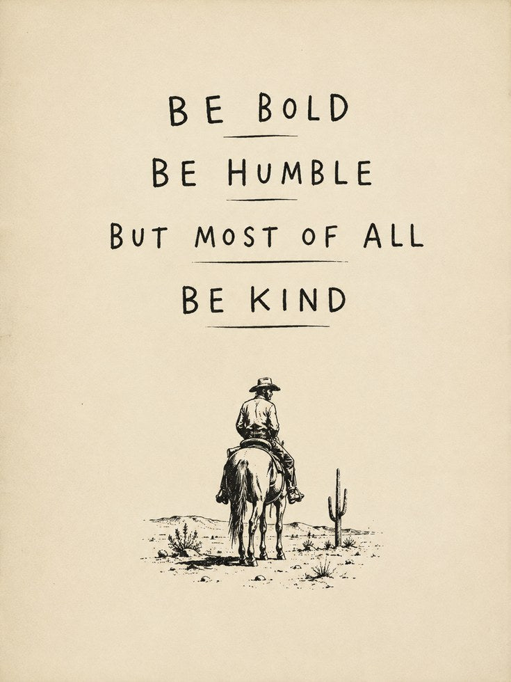 Inspirational Western Quote Print - artwork on paper