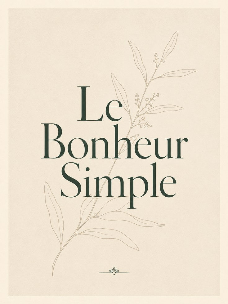 French Quote Wall Art – Le Bonheur Simple Print - artwork on paper