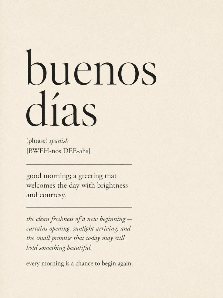 Buenos Días Print – Spanish Quote - artwork on paper