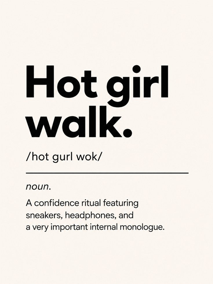 Hot Girl Walk Definition Print: Modern Typography Wall Art - artwork on paper