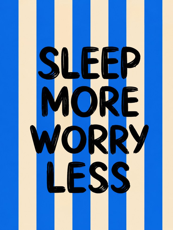 Sleep More Worry Less Print: Motivational Bedroom Art - artwork on paper
