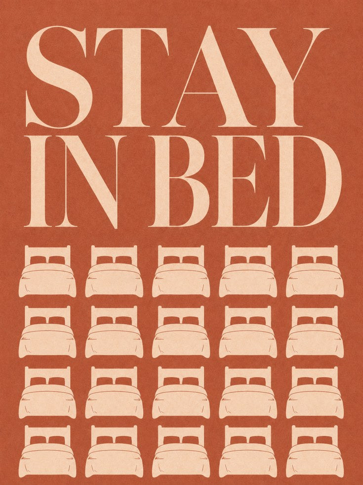 Retro Typography Poster – Stay in Bed - artwork on paper