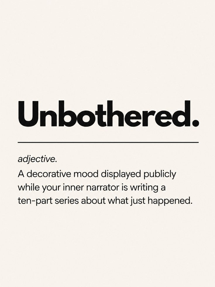 Unbothered Typography Print - artwork on paper