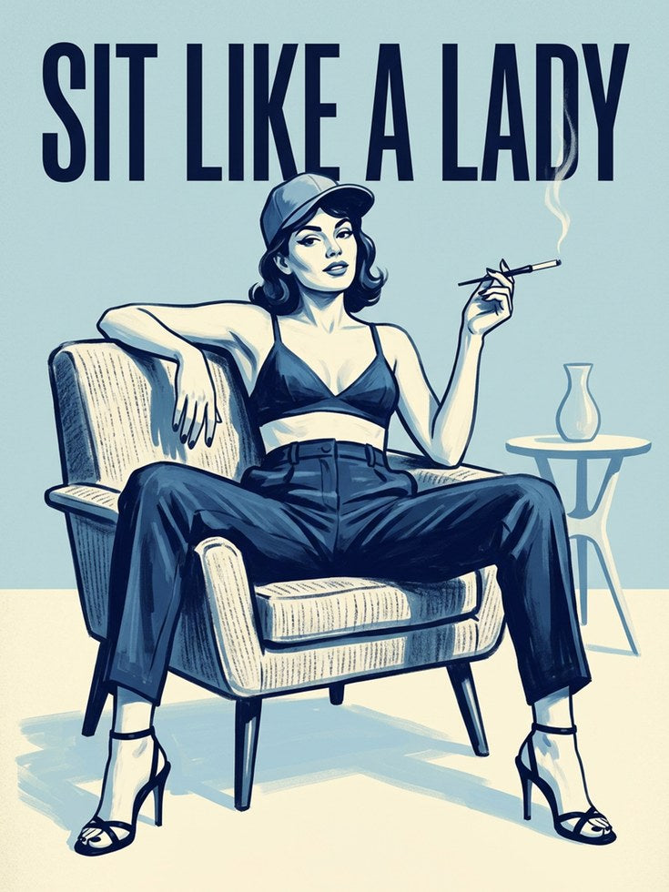 Sit Like a Lady Poster: Vintage Feminist Art - artwork on paper