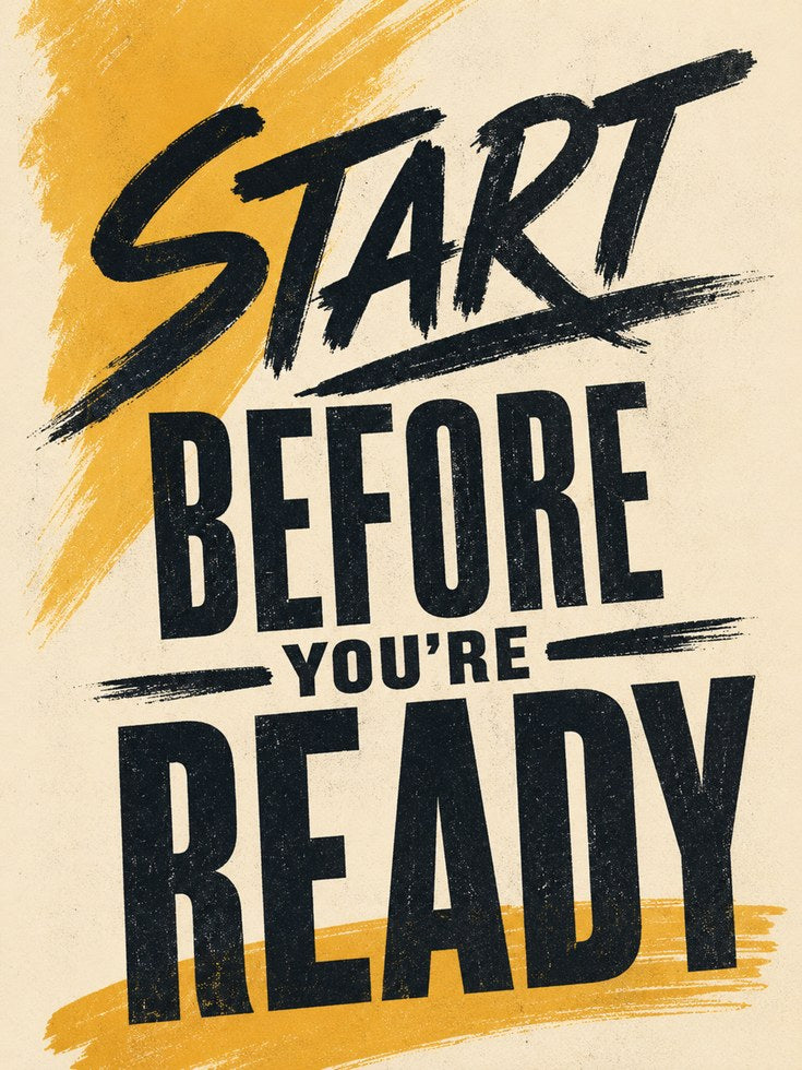 Motivational Quote Print - artwork on paper