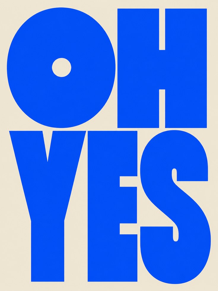 Oh Yes Typography Print — Bold Blue Retro Lettering - artwork on paper