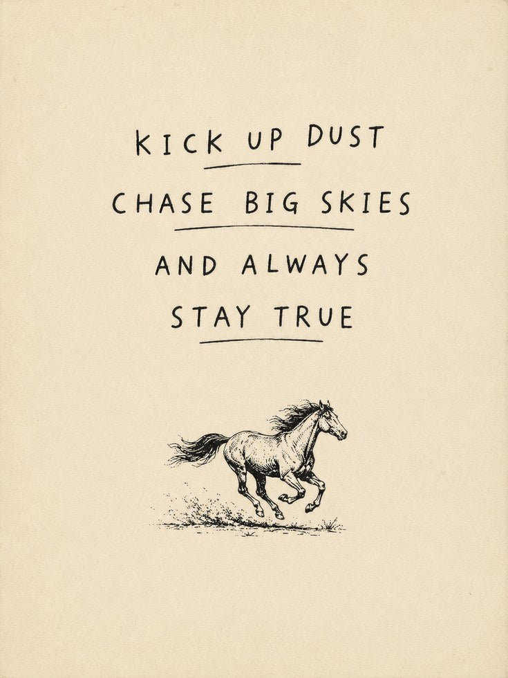 Cowboy Wall Art Print: Rustic Horse and Motivational Quote - artwork on paper