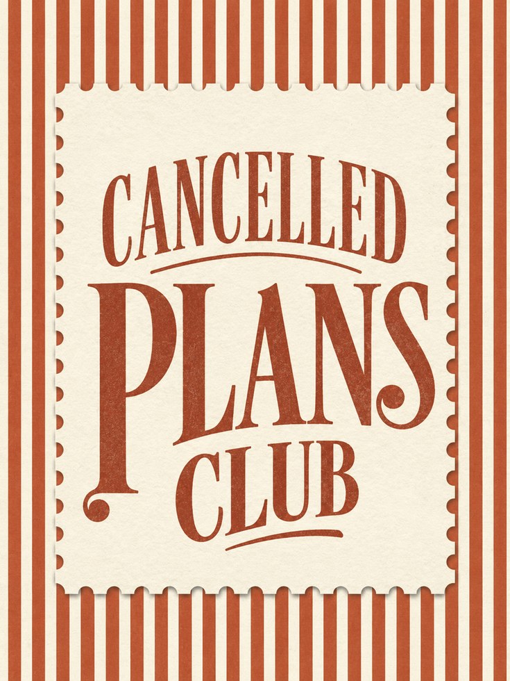 Cancelled Plans Print – Funny Wall Art - artwork on paper