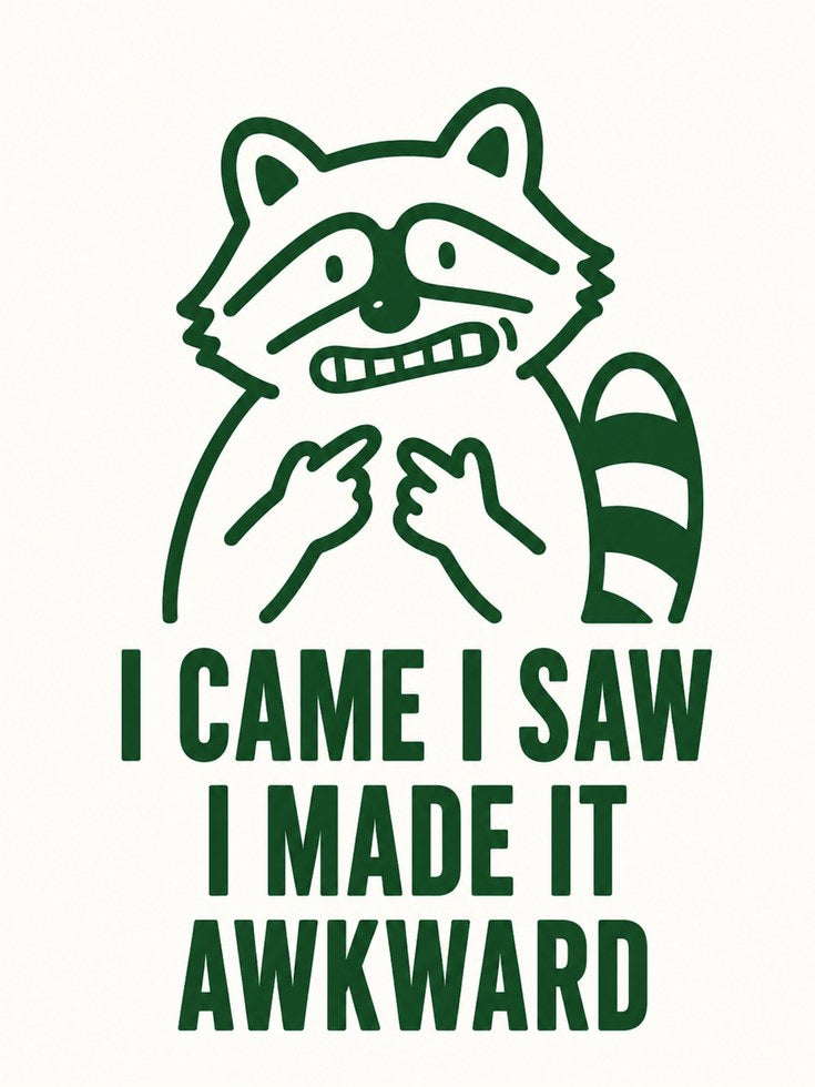 Funny Raccoon Meme Print - artwork on paper