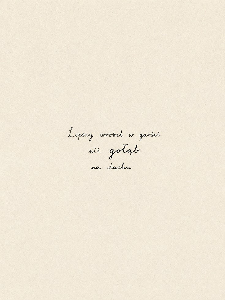 Polish Proverb Wall Art: Minimalist Handwritten Typography - artwork on paper
