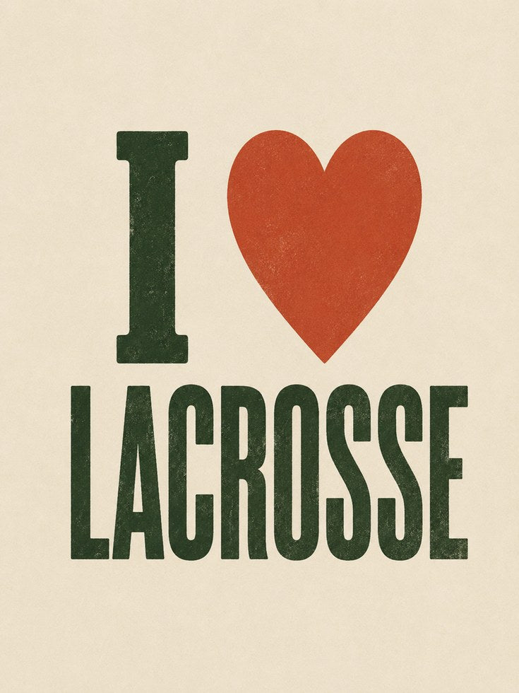 I Love Lacrosse Poster – Retro Sports Wall Art - artwork on paper