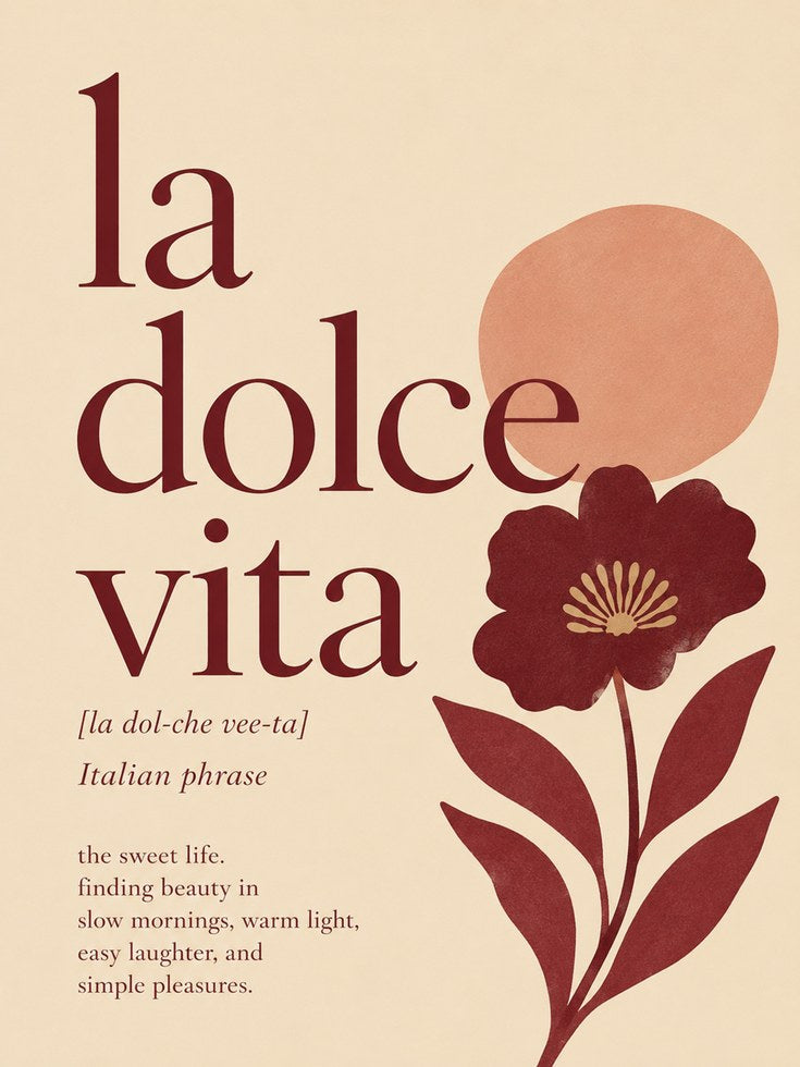 La Dolce Vita Print – Italian Quote Wall Art - artwork on paper