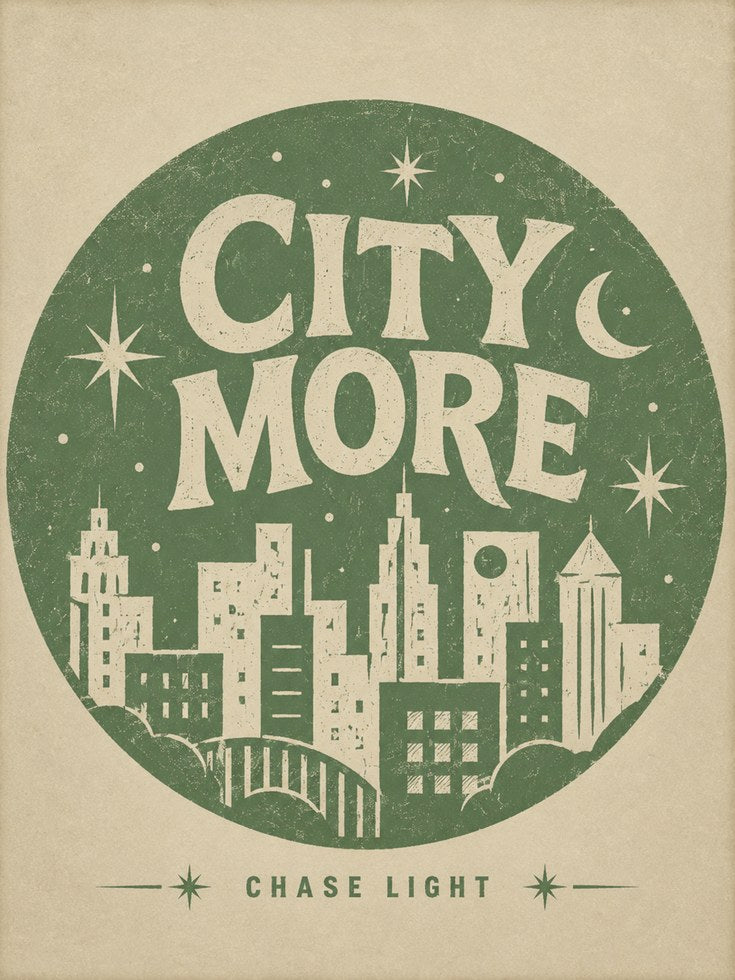 City More Chase Light Poster: Retro Green Typography Art Print - artwork on paper