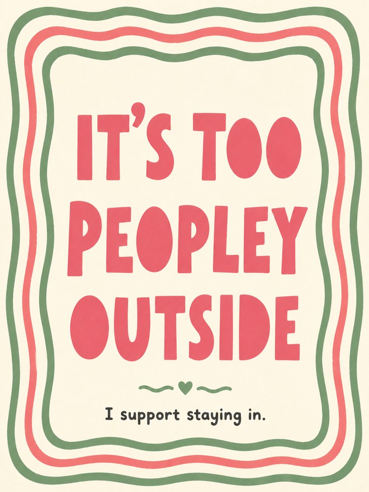 Too Peopley Outside Print: Retro Humor Typography Wall Art - artwork on paper