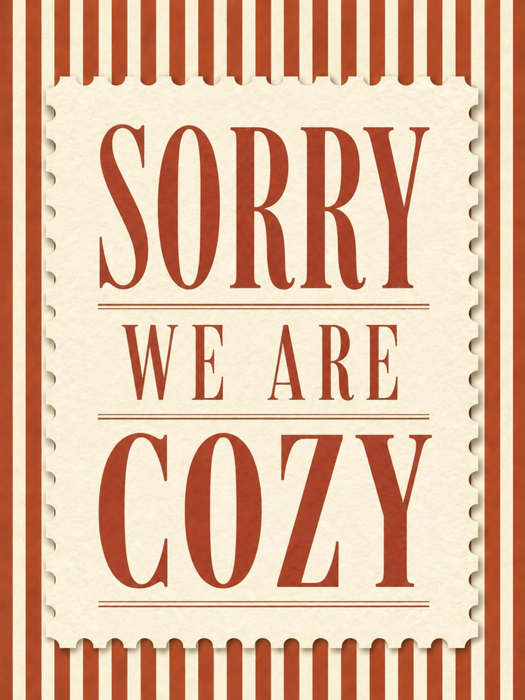 Sorry We Are Cozy Wall Art: Retro Striped Typography Print - artwork on paper