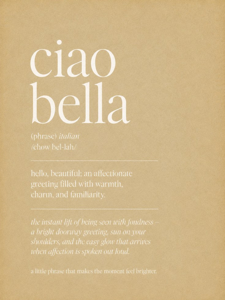 Ciao Bella Wall Art – Italian Quote - artwork on paper