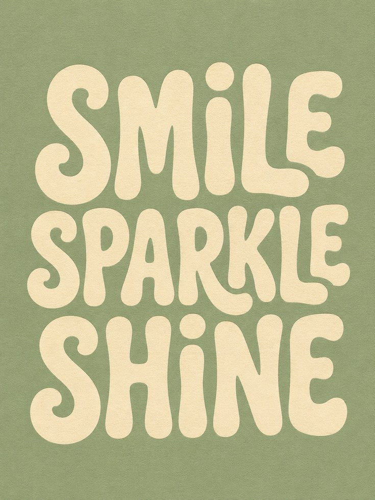 Smile Sparkle Shine Print: Retro Typography - artwork on paper