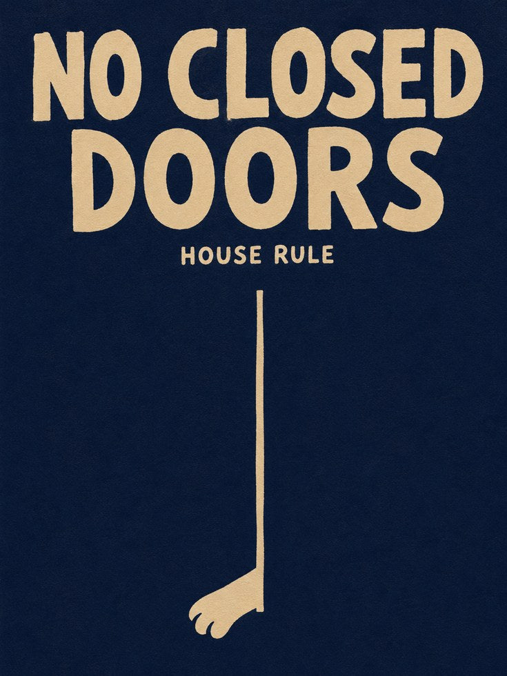 House Rules Wall Art – No Closed Doors Print - artwork on paper