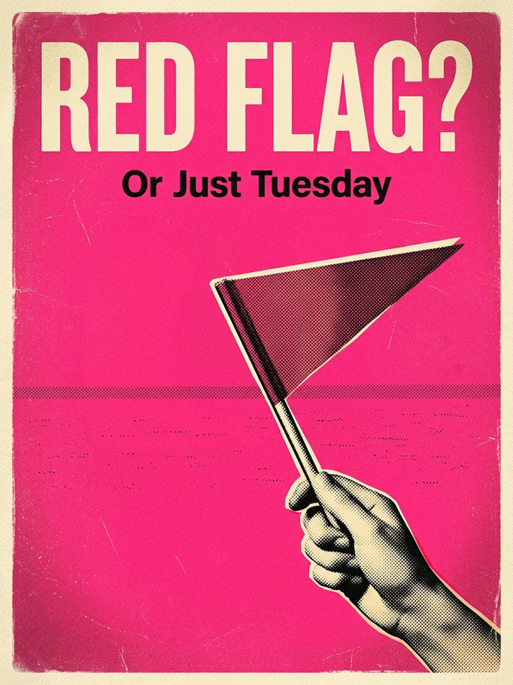 Red Flag or Just Tuesday Poster: Retro Pink Humor Wall Art - artwork on paper