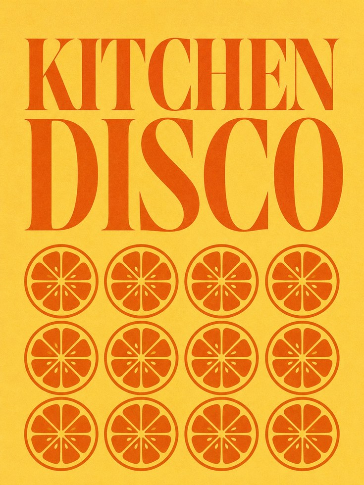 Kitchen Disco Print: Retro 70s Typography with Orange Slices - artwork on paper