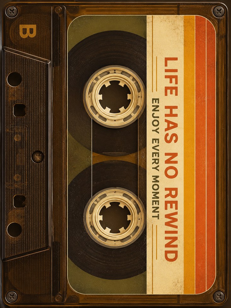 Retro Cassette Tape Print: Life Has No Rewind - artwork on paper