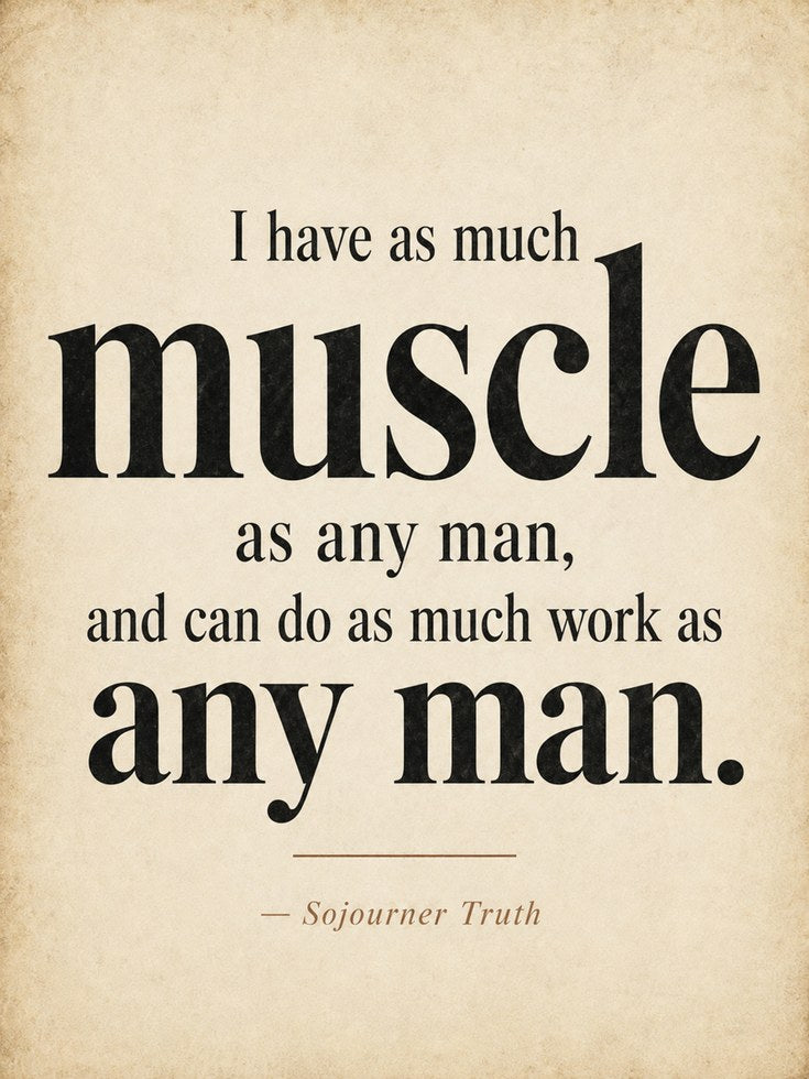 Feminist Quote Print – Sojourner Truth Wall Art - artwork on paper