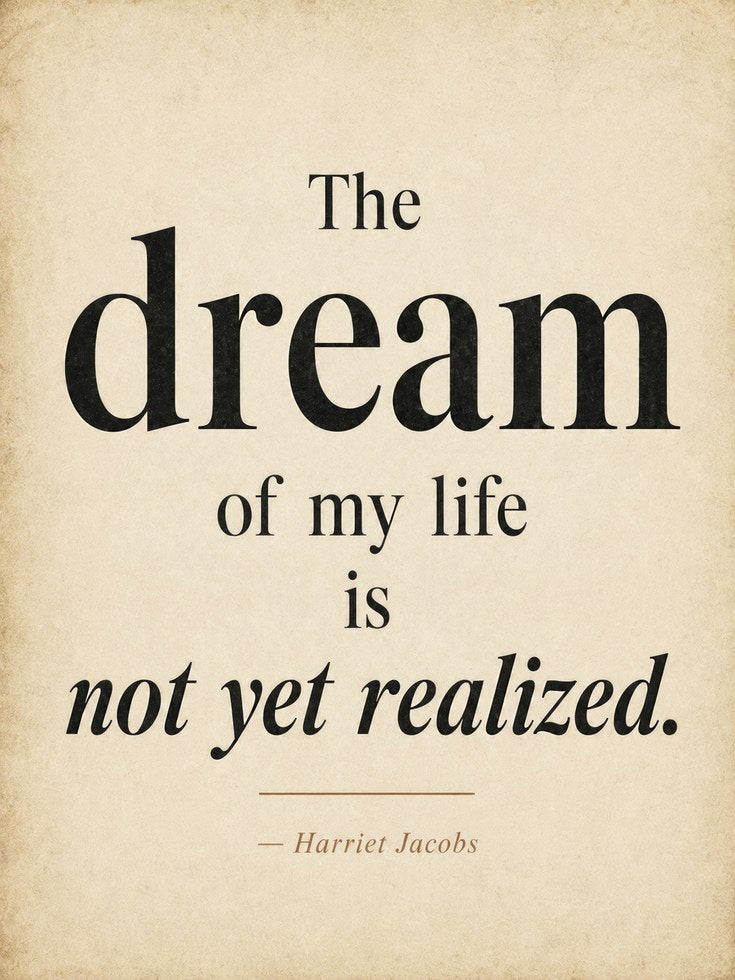 Harriet Jacobs Quote Print - artwork on paper