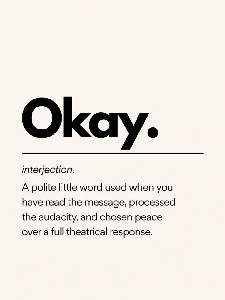 Funny Typography Print – Okay Definition - artwork on paper