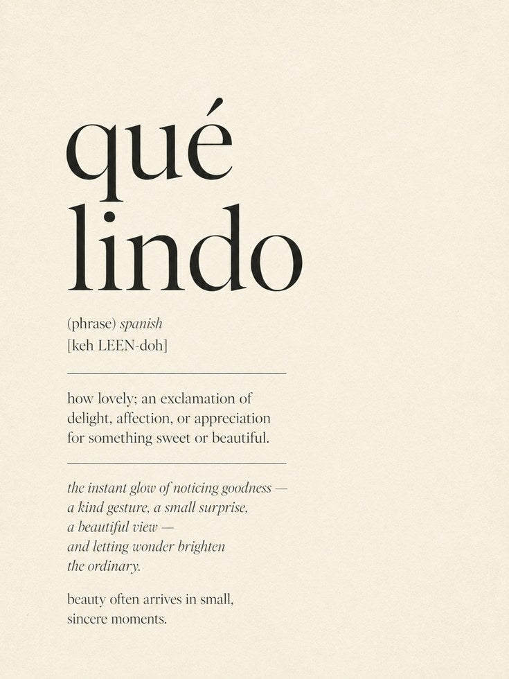 Qué Lindo Quote Print - artwork on paper