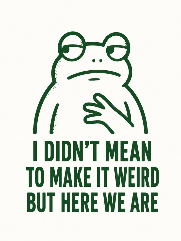 Frog Quote Wall Art: Funny Animal Print (A4 and Larger Sizes) - artwork on paper