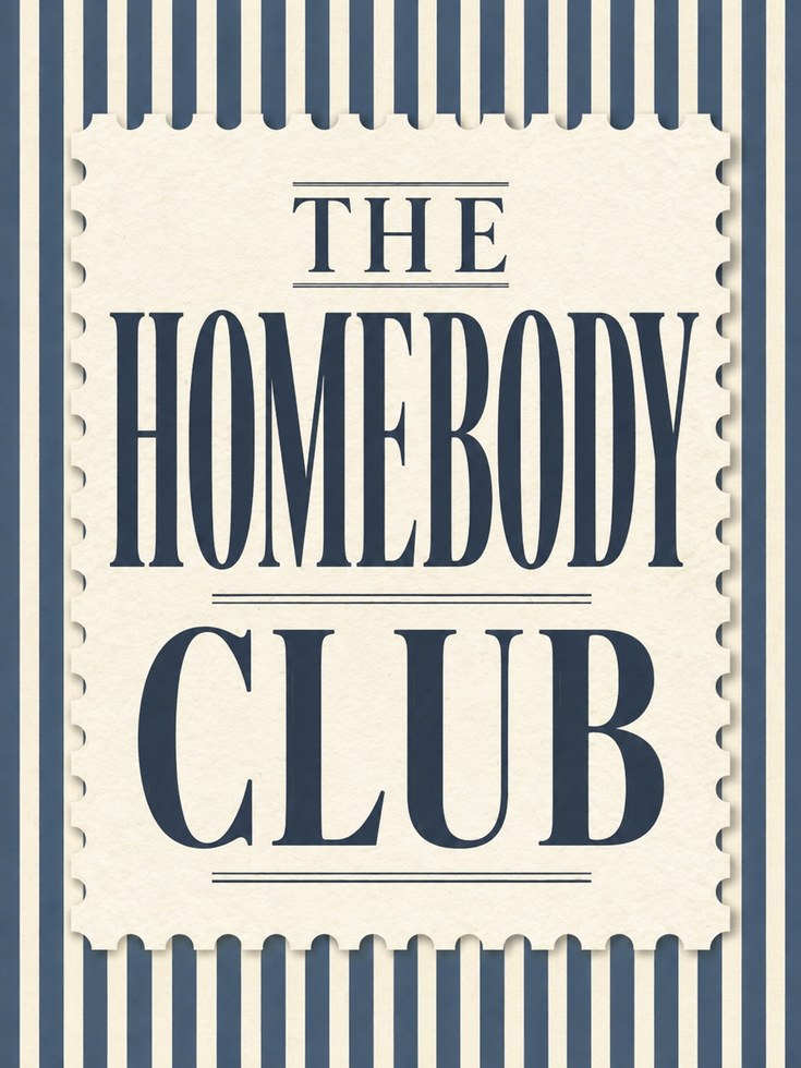 Retro Typography Poster – The Homebody Club Print - artwork on paper