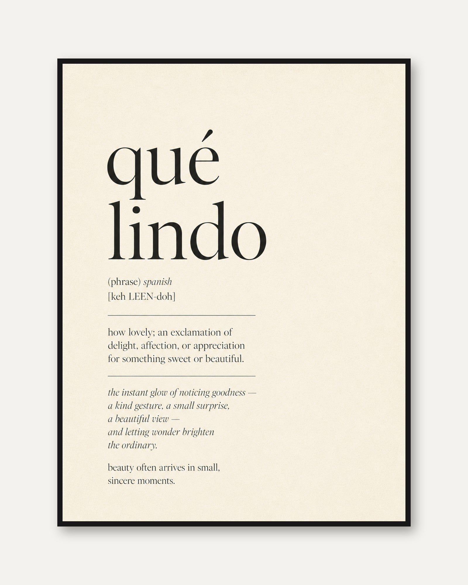 Qué Lindo Quote Print - framed