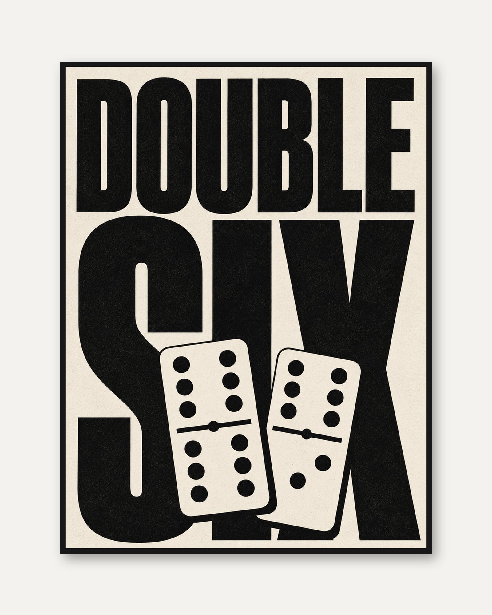 Double Six Dominoes Print: Bold Black Typography Wall Art - framed
