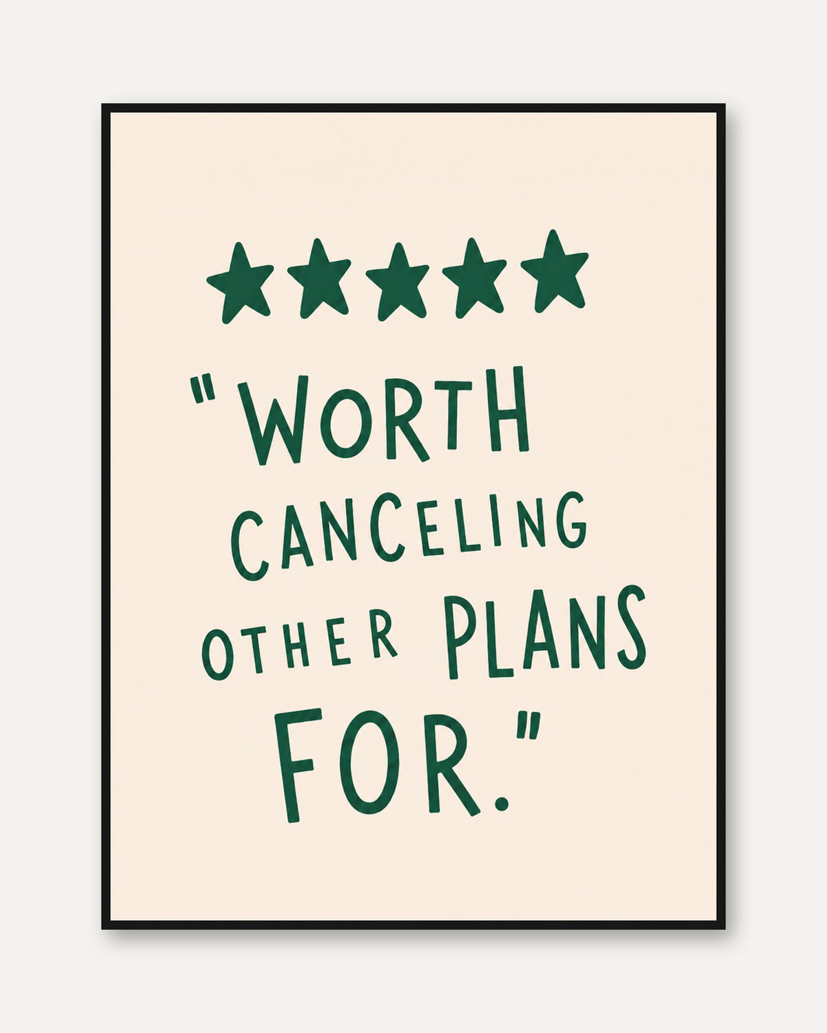Five Star Quote Print: Funny Review Style Art (Office or Living Room) - framed