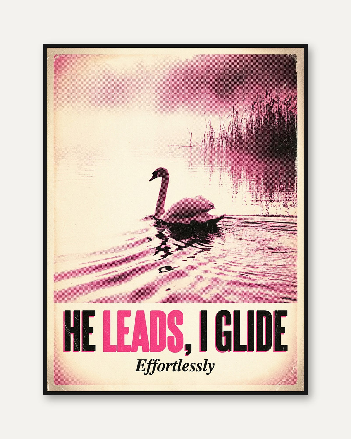 Swan Lake Motivational Poster: Vintage Pink Typography Art Print - framed