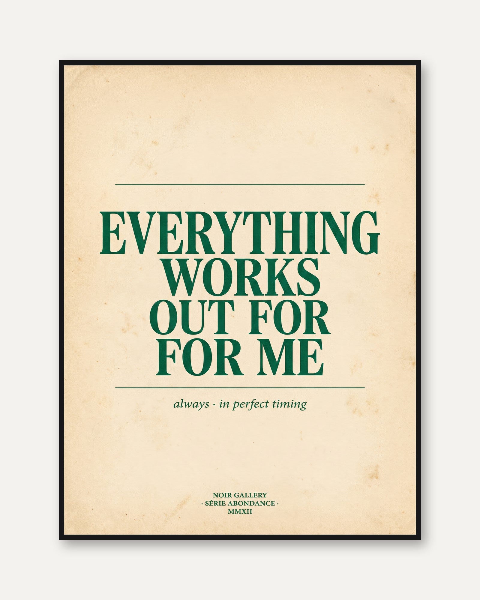 Everything Works Out Affirmation Print - framed