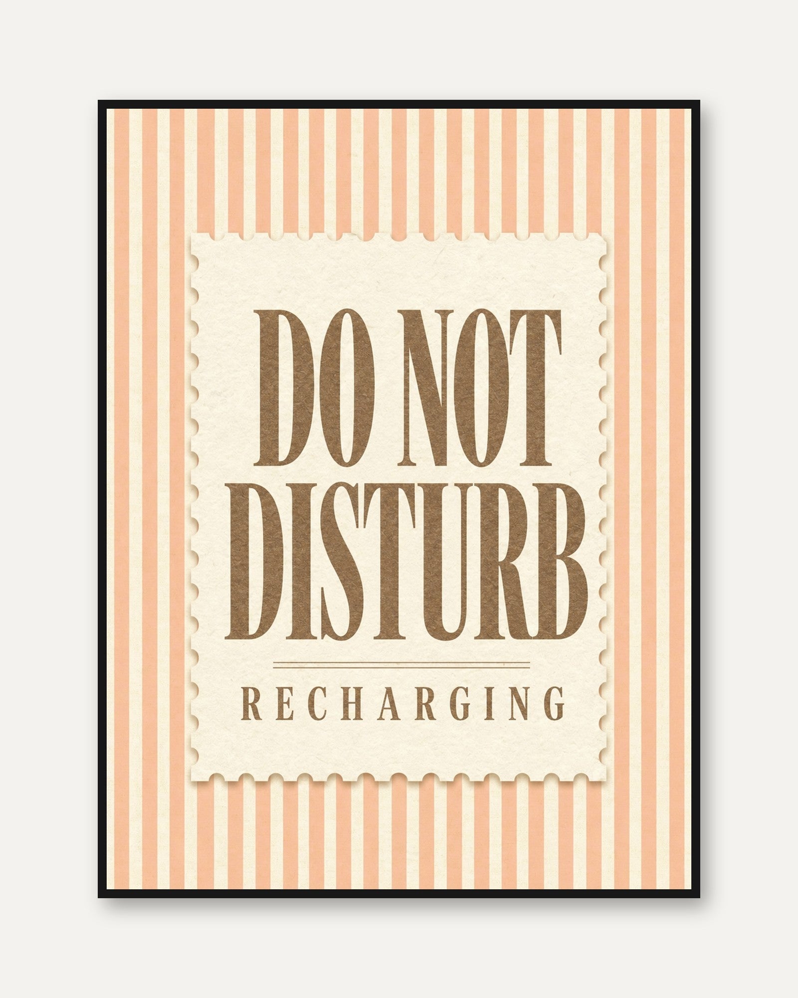 Do Not Disturb Sign – Recharging Wall Art - framed