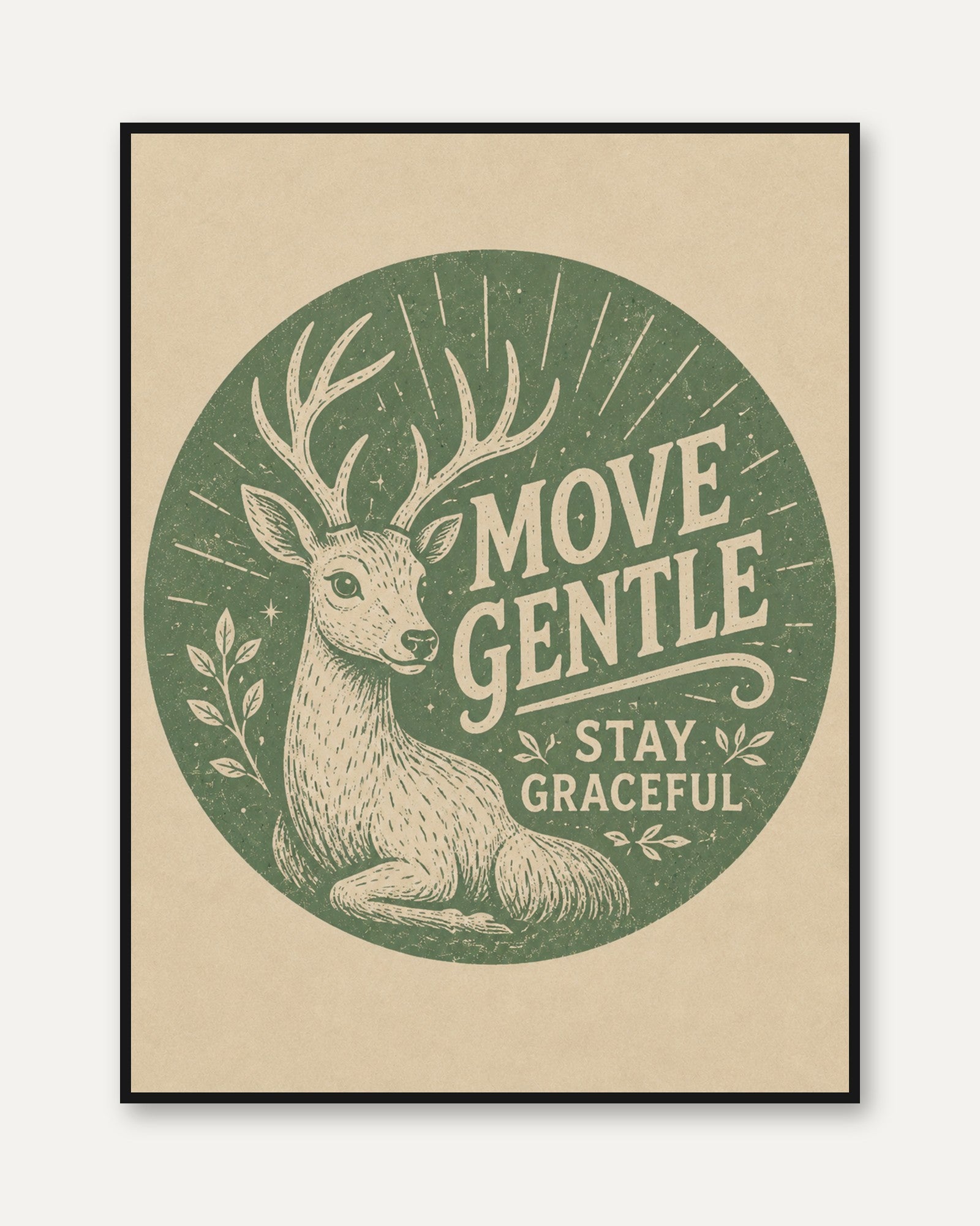Deer Motivational Art Print: Vintage Green Typography Poster - framed