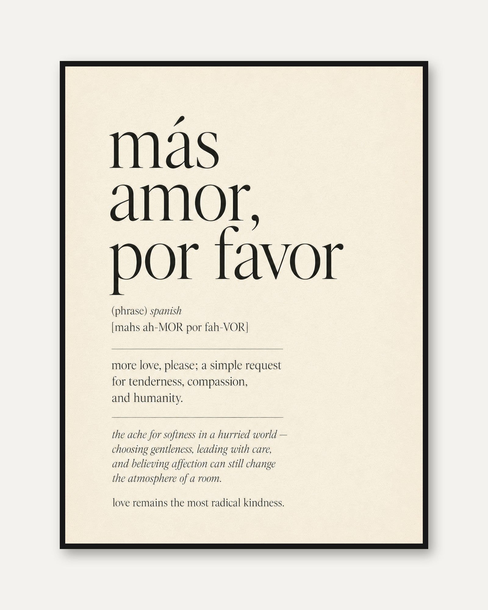 Spanish Quote Print: Más Amor Por Favor (Minimalist Typography - framed